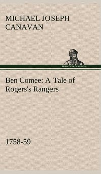bokomslag Ben Comee A Tale of Rogers's Rangers, 1758-59
