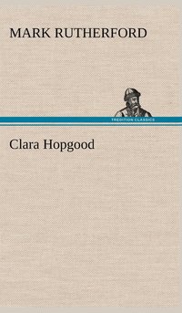 bokomslag Clara Hopgood