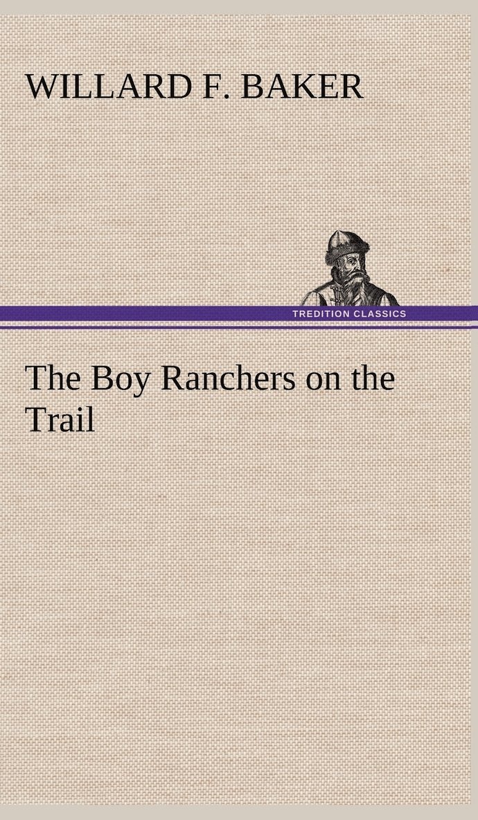 The Boy Ranchers on the Trail 1