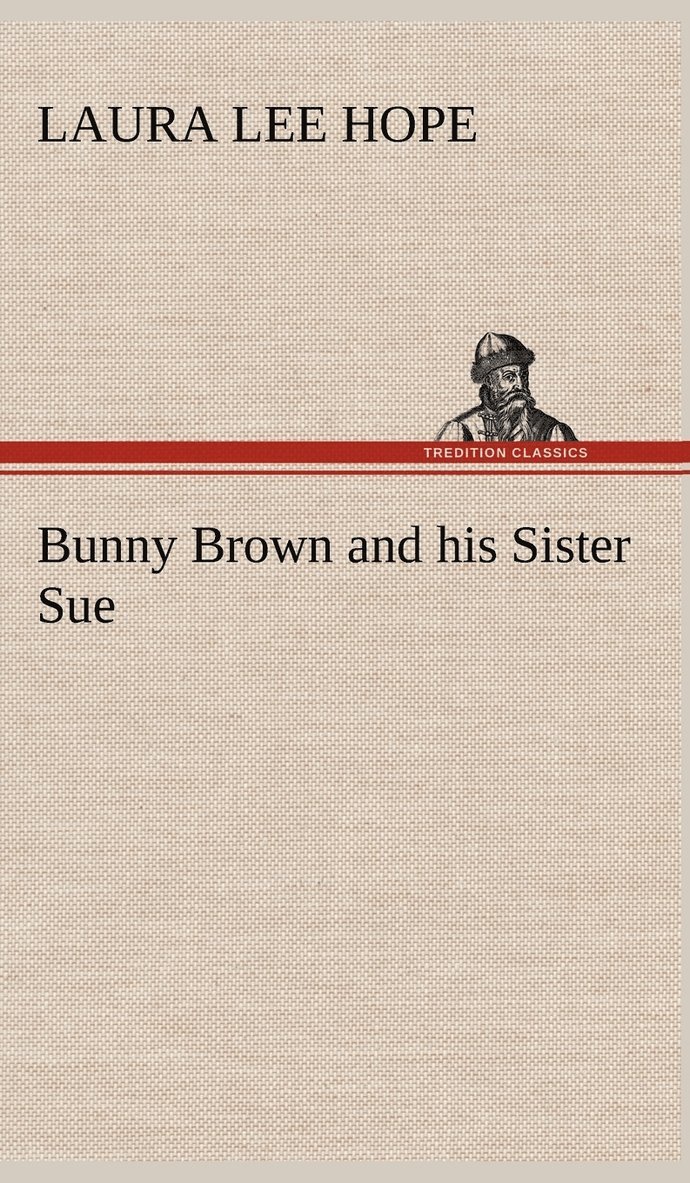 Bunny Brown and his Sister Sue 1