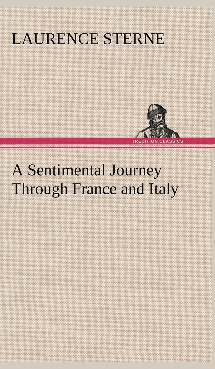 A Sentimental Journey Through France and Italy 1