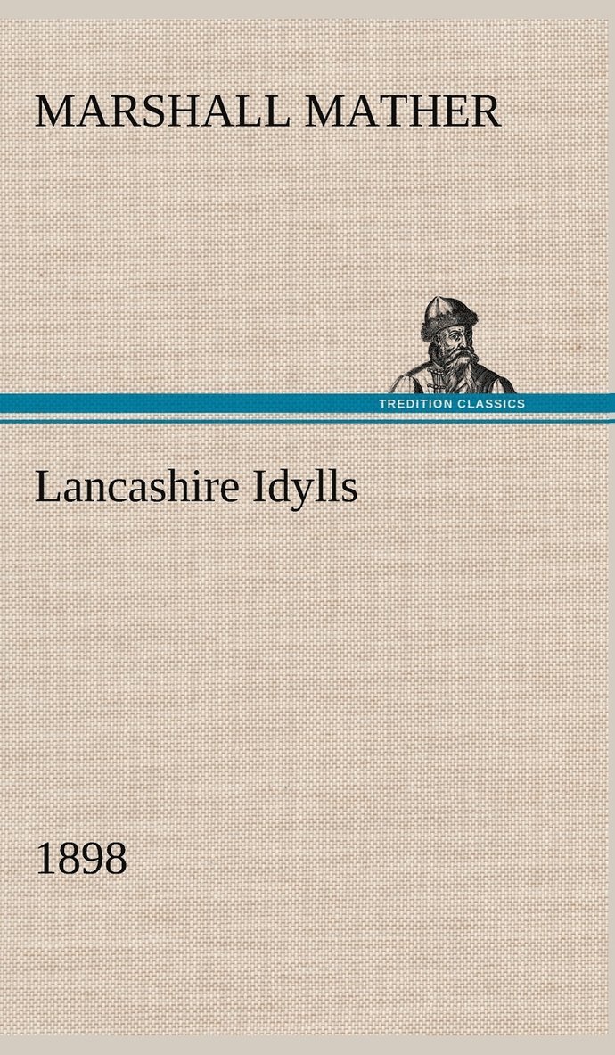 Lancashire Idylls (1898) 1