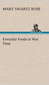 bokomslag Everyday Foods in War Time