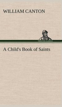 bokomslag A Child's Book of Saints