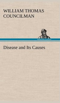 bokomslag Disease and Its Causes