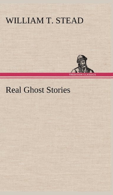 bokomslag Real Ghost Stories