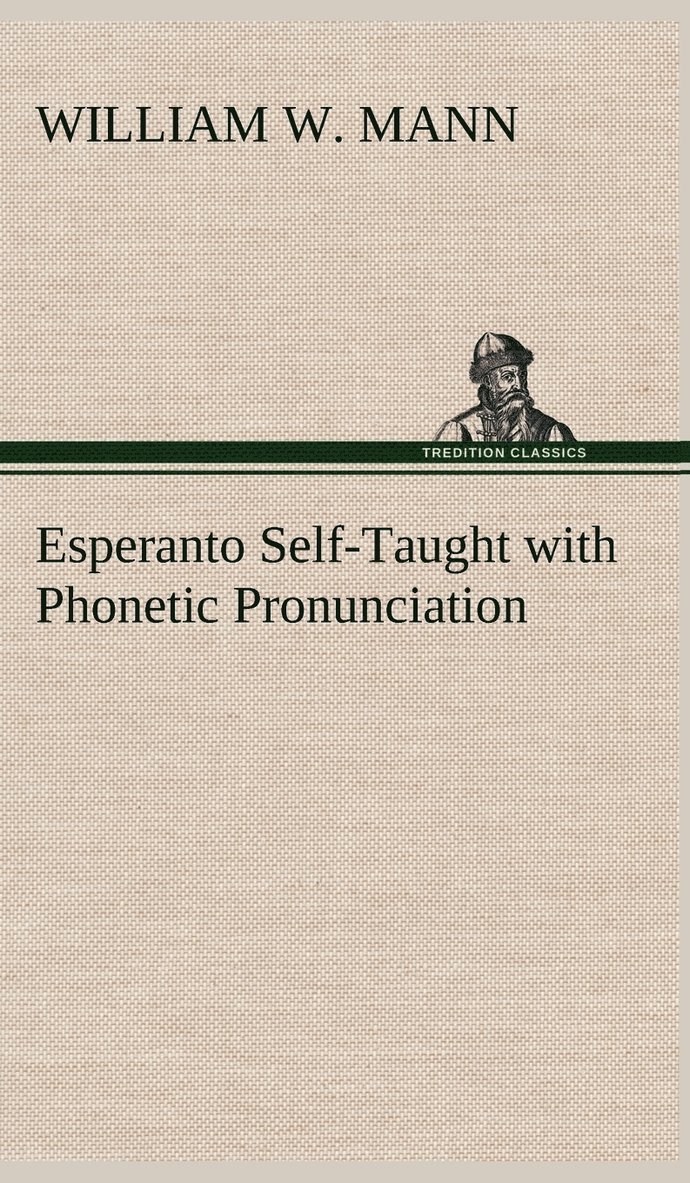 Esperanto Self-Taught with Phonetic Pronunciation 1