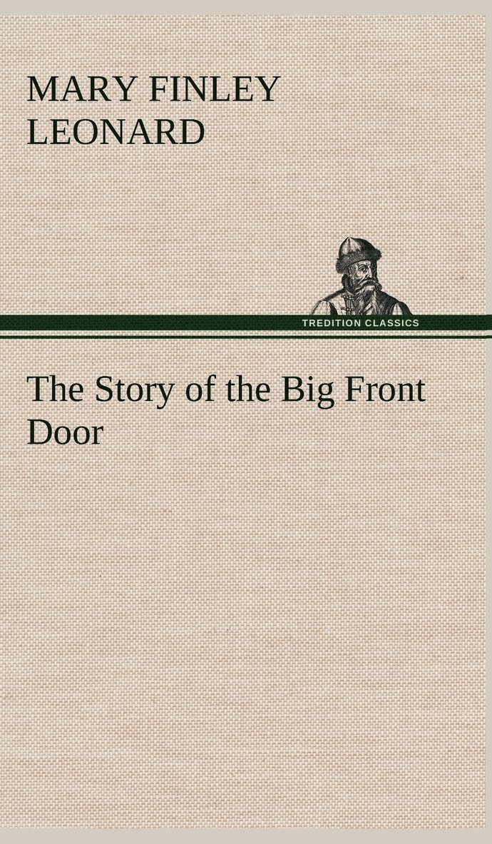 The Story of the Big Front Door 1