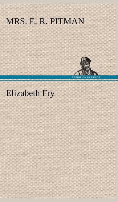 bokomslag Elizabeth Fry