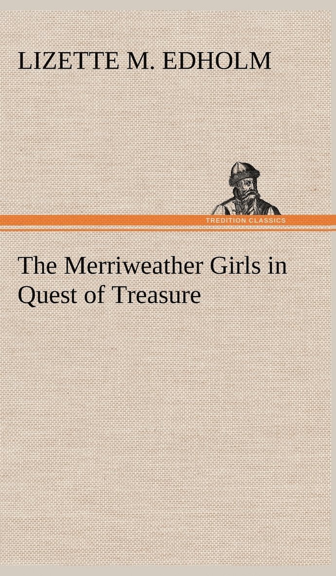 The Merriweather Girls in Quest of Treasure 1