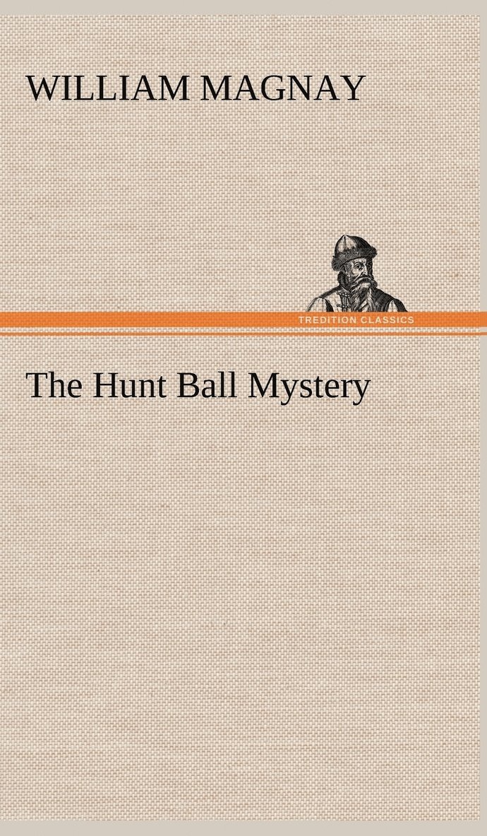 The Hunt Ball Mystery 1