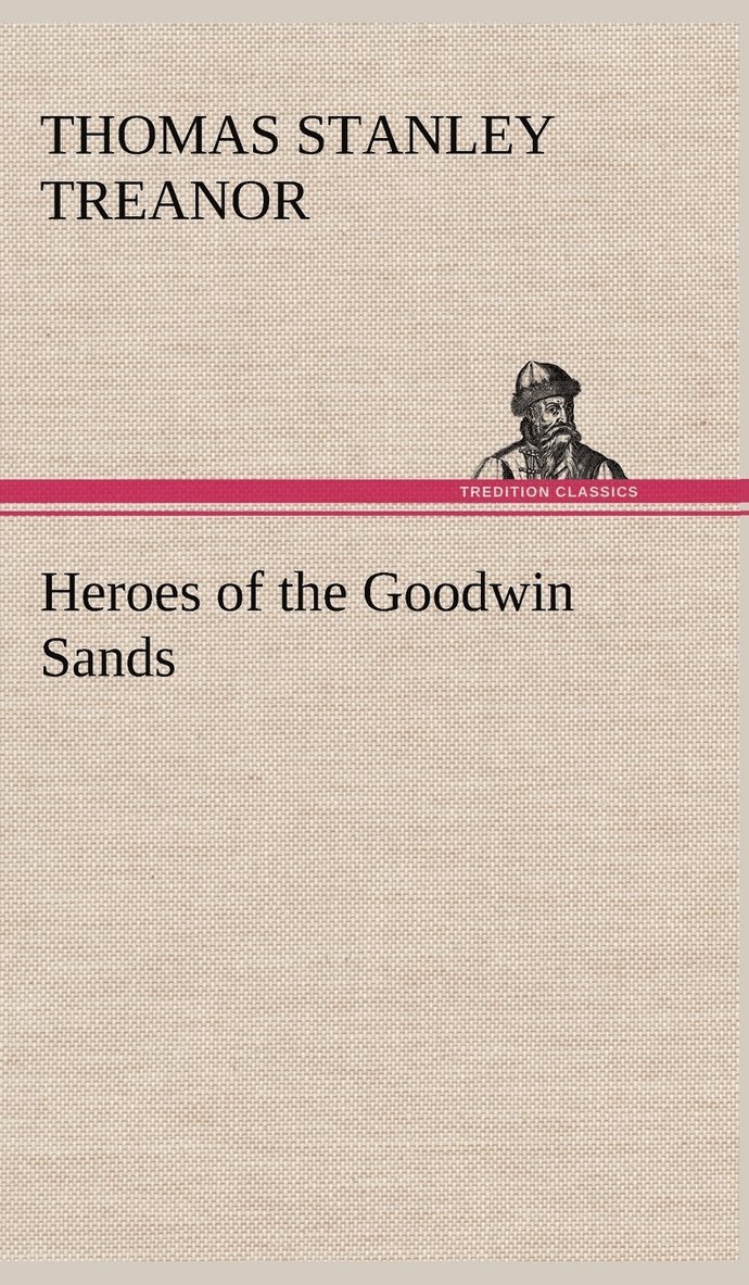 Heroes of the Goodwin Sands 1