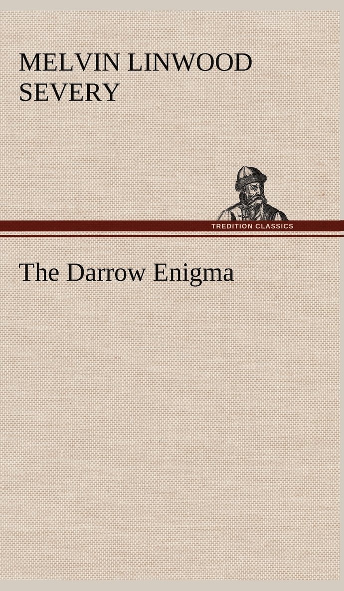 Melvin Linwood Severy - Darrow Enigma, Inbunden