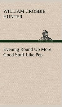 bokomslag Evening Round Up More Good Stuff Like Pep