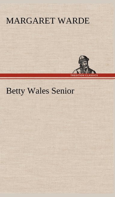 bokomslag Betty Wales Senior