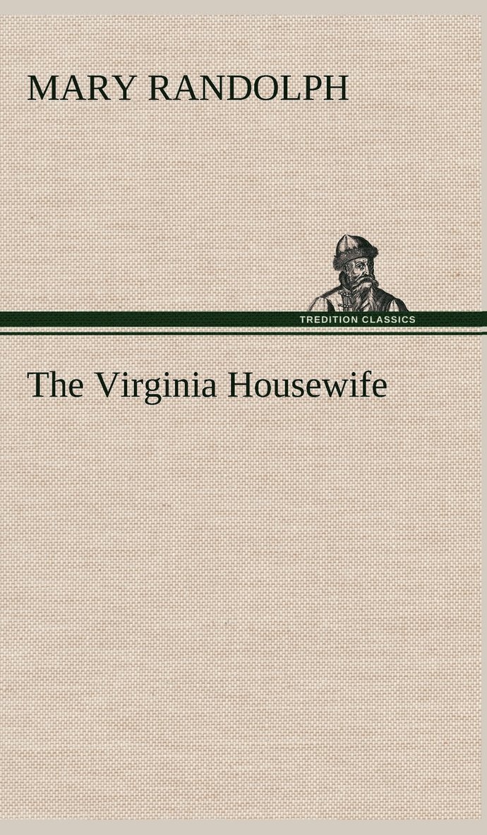 The Virginia Housewife 1