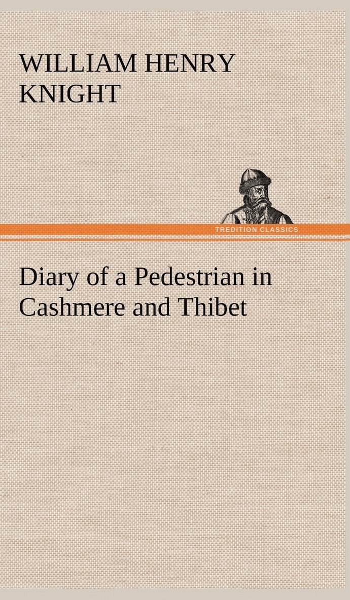 Diary of a Pedestrian in Cashmere and Thibet 1