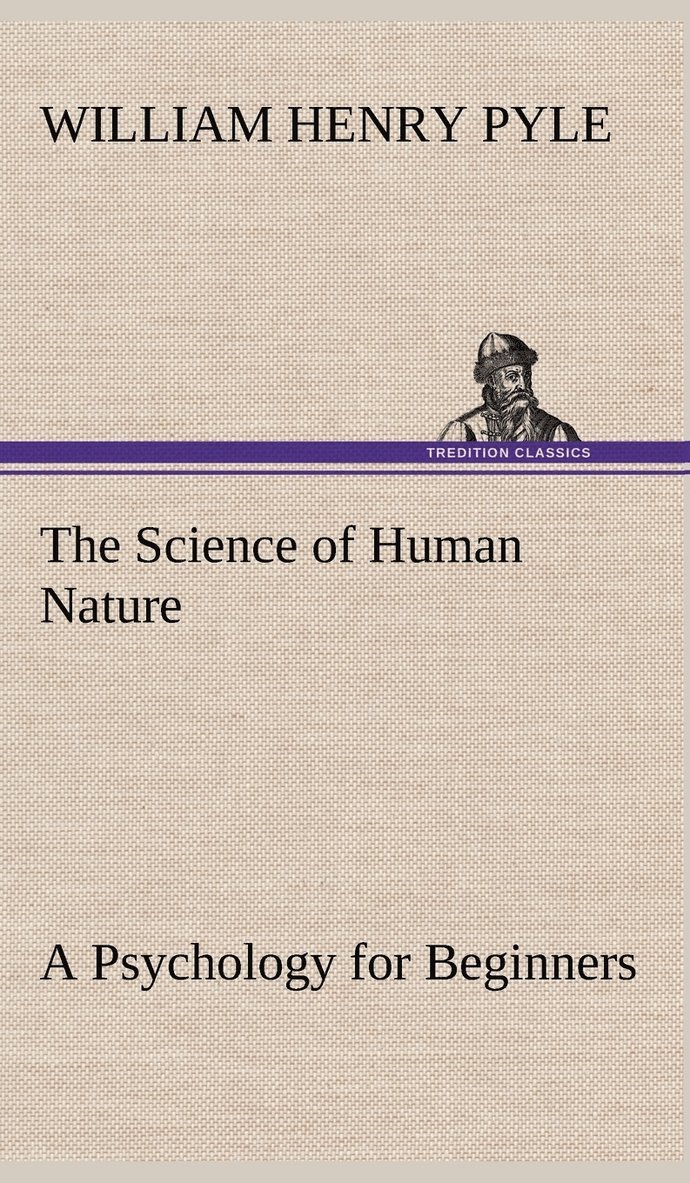 The Science of Human Nature A Psychology for Beginners 1