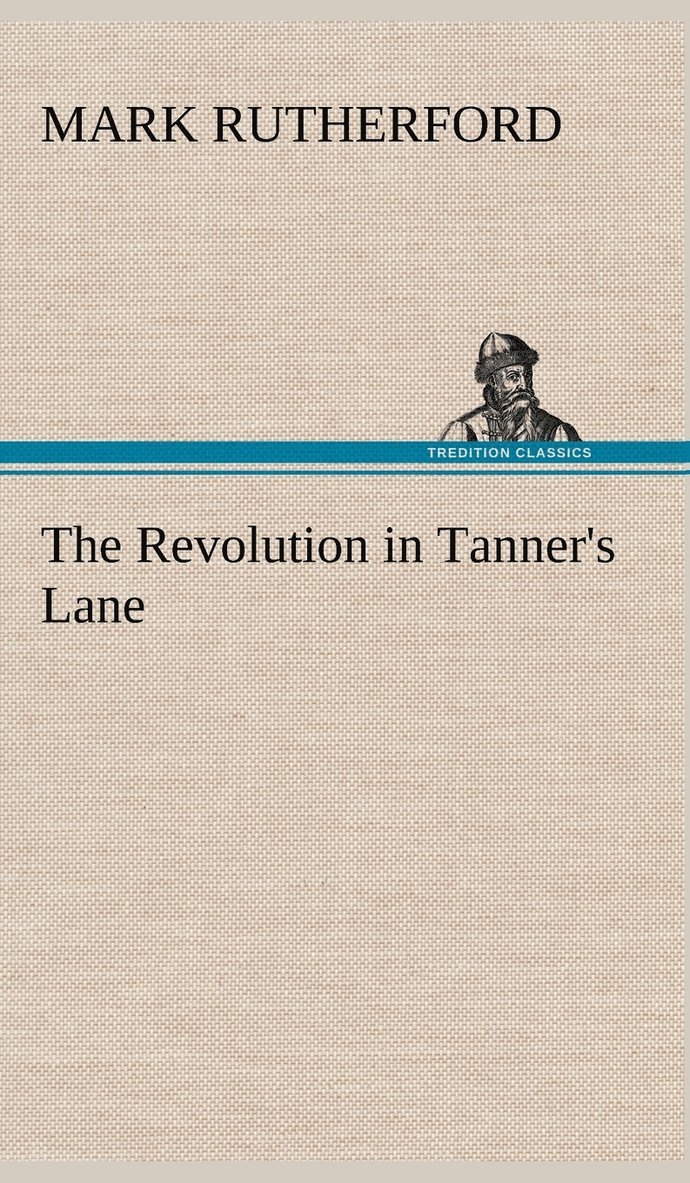 The Revolution in Tanner's Lane 1