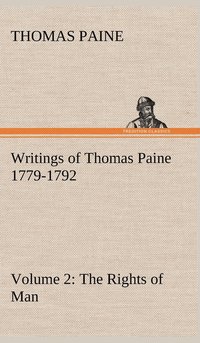 bokomslag Writings of Thomas Paine - Volume 2 (1779-1792)