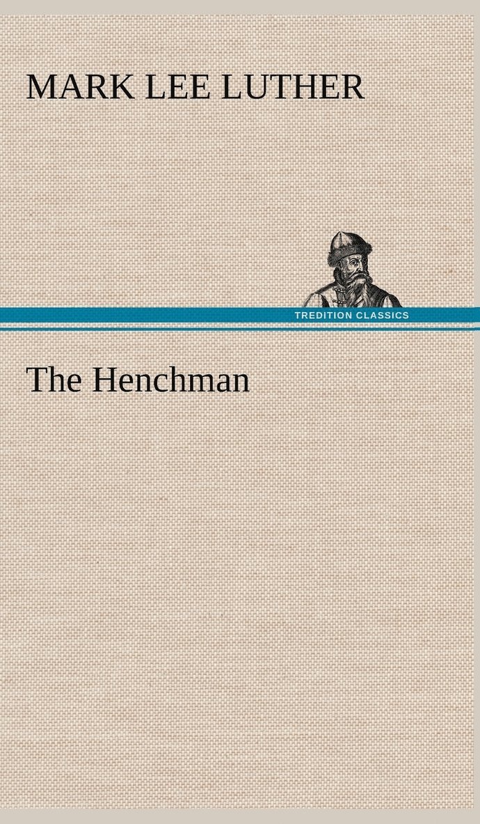 The Henchman 1