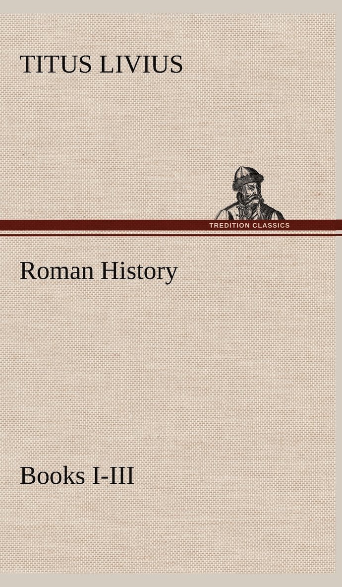 Roman History, Books I-III