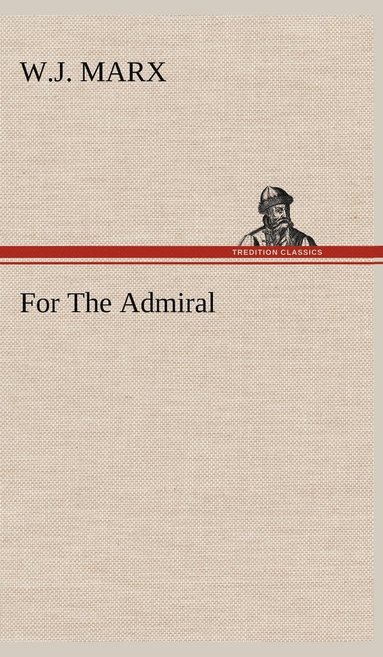 bokomslag For The Admiral