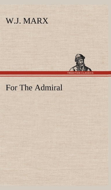 bokomslag For The Admiral