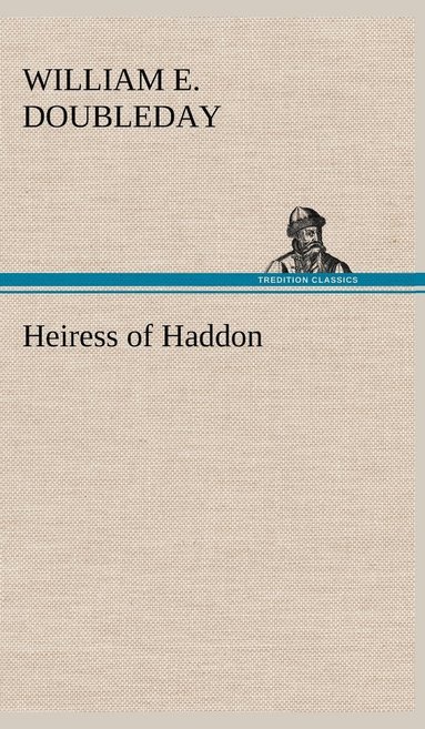 bokomslag Heiress of Haddon