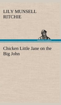 bokomslag Chicken Little Jane on the Big John