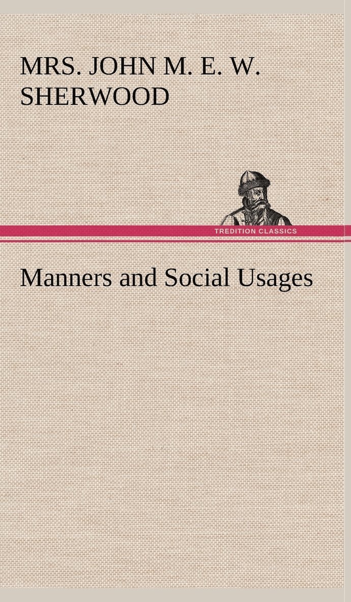 Manners and Social Usages 1