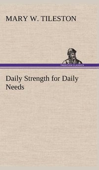 bokomslag Daily Strength for Daily Needs