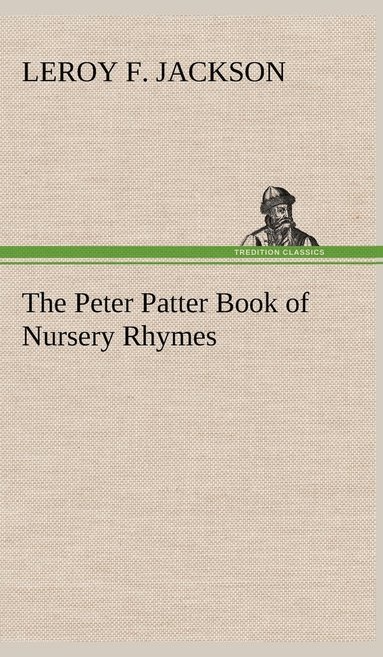 bokomslag The Peter Patter Book of Nursery Rhymes