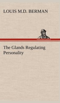 bokomslag Glands Regulating Personality