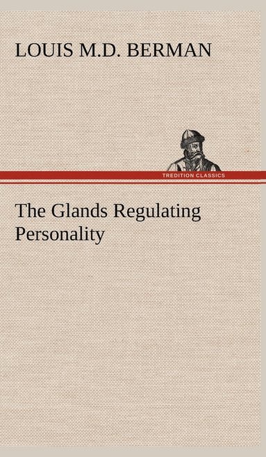 bokomslag Glands Regulating Personality