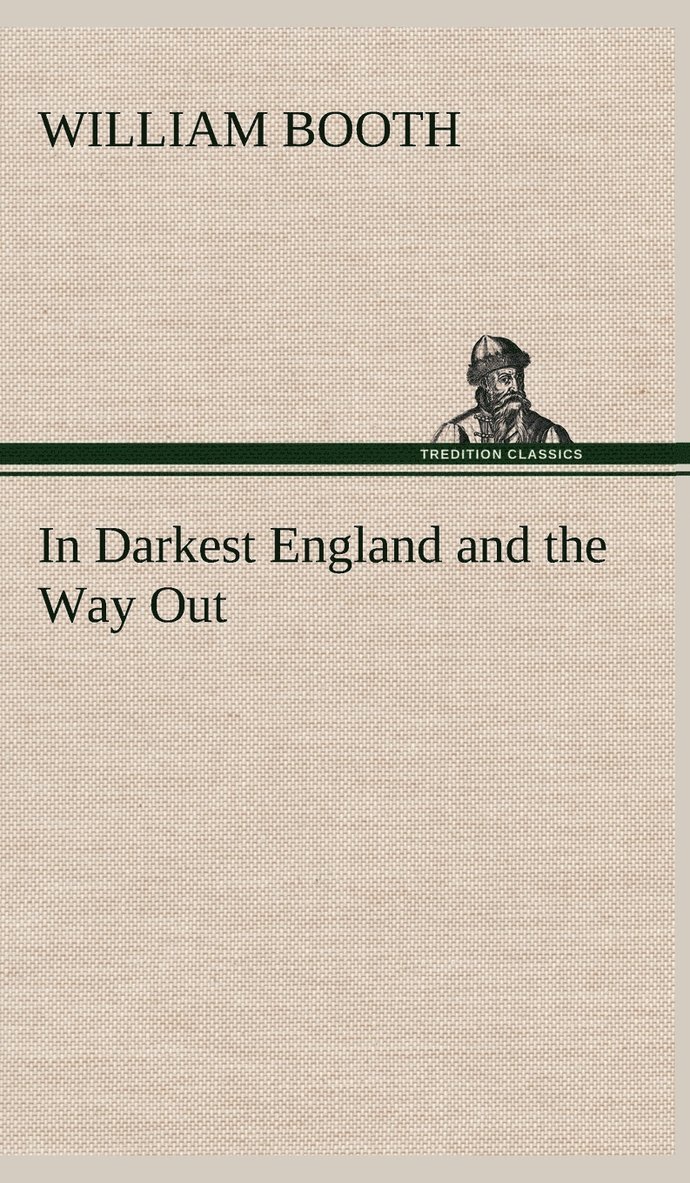 In Darkest England and the Way Out 1