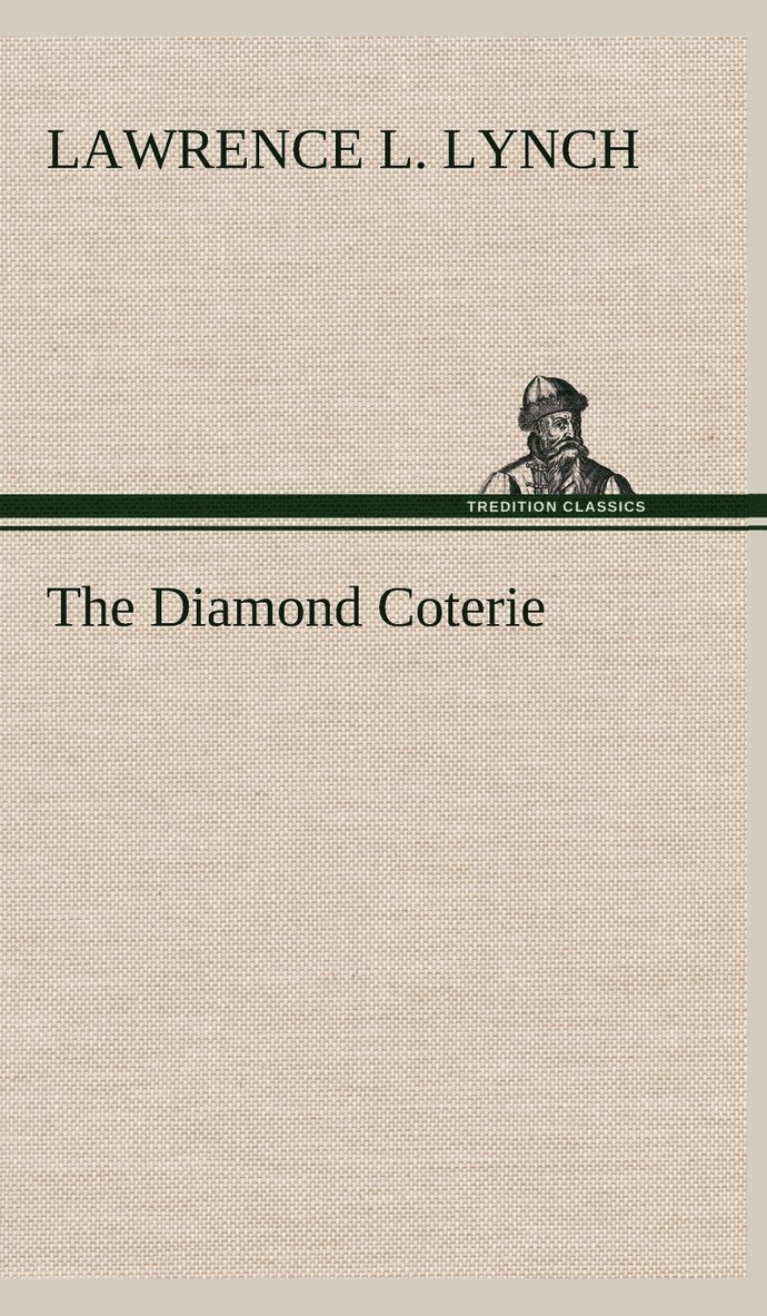 The Diamond Coterie 1