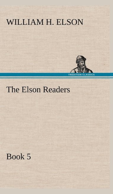 bokomslag The Elson Readers, Book 5