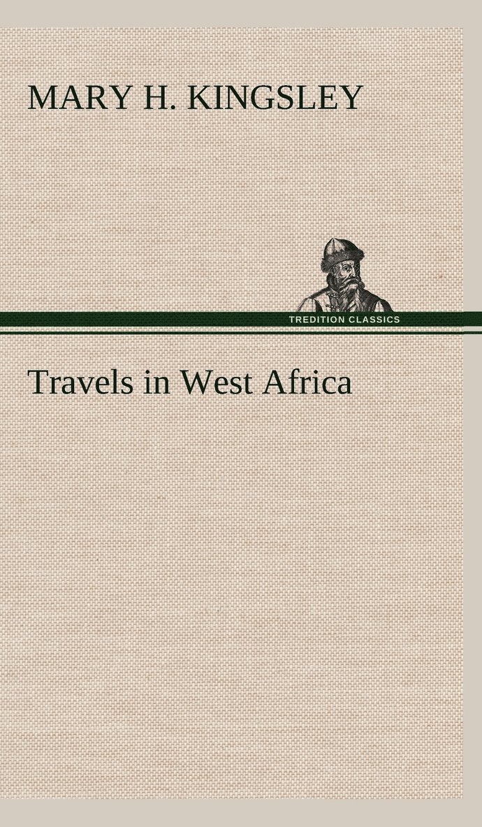 Travels in West Africa 1