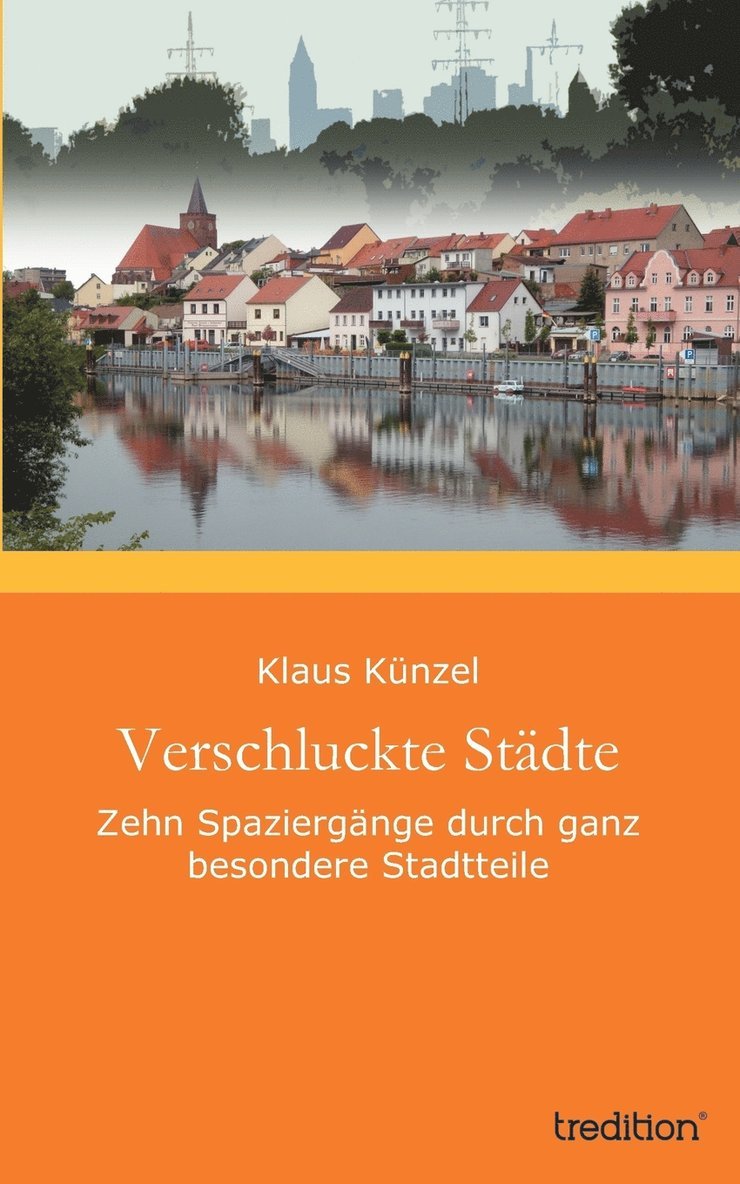 Klaus Künzel - Verschluckte Städte, Häftad