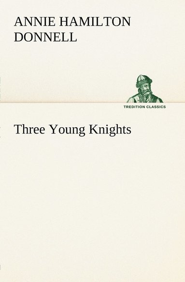 bokomslag Three Young Knights