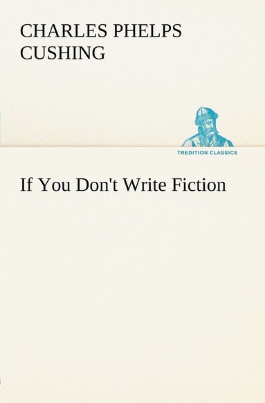 bokomslag If You Don't Write Fiction