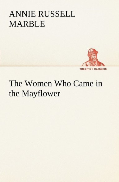 bokomslag Women Who Came in the Mayflower