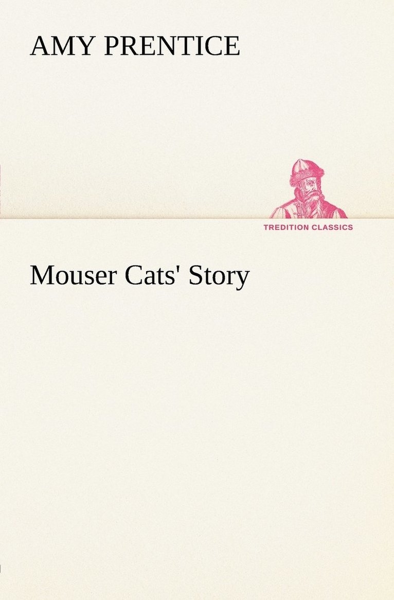 Amy Prentice - Mouser Cats' Story, Häftad