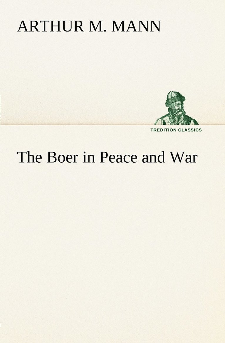 Boer in Peace and War 1
