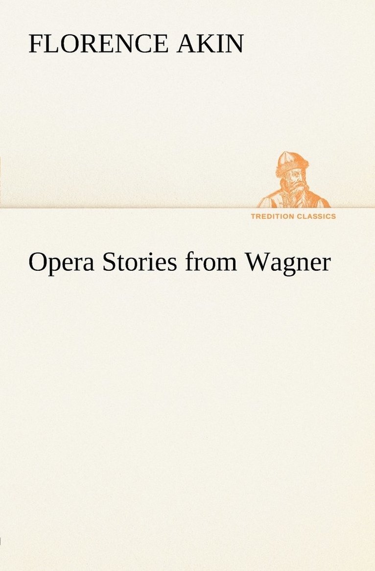 Opera Stories from Wagner 1