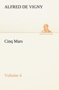 bokomslag Cinq Mars - Volume 4