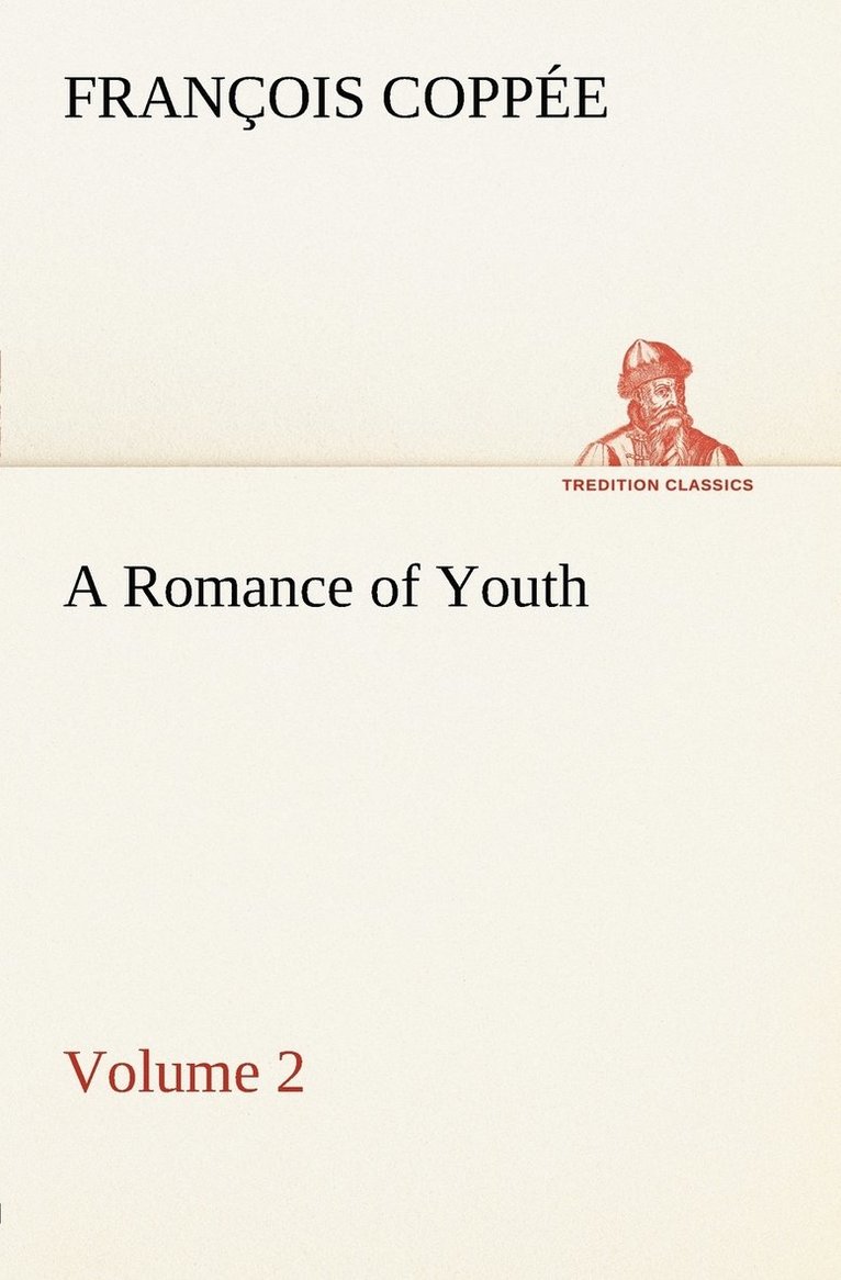 A Romance of Youth - Volume 2 1