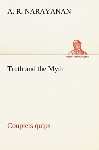 bokomslag Truth and the Myth