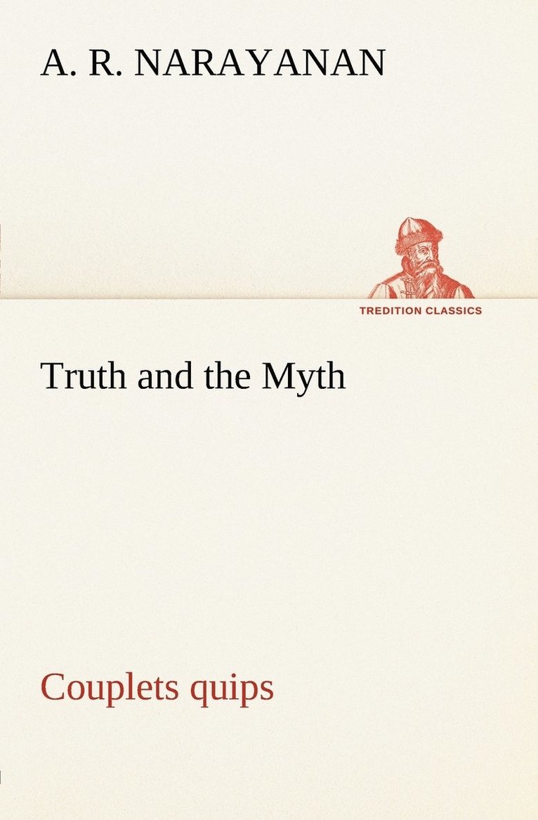 Truth and the Myth 1